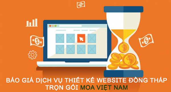 Báo Giá Dịch Vụ Thiết kế Website Đồng Tháp Trọn Gói MOA Việt Nam
