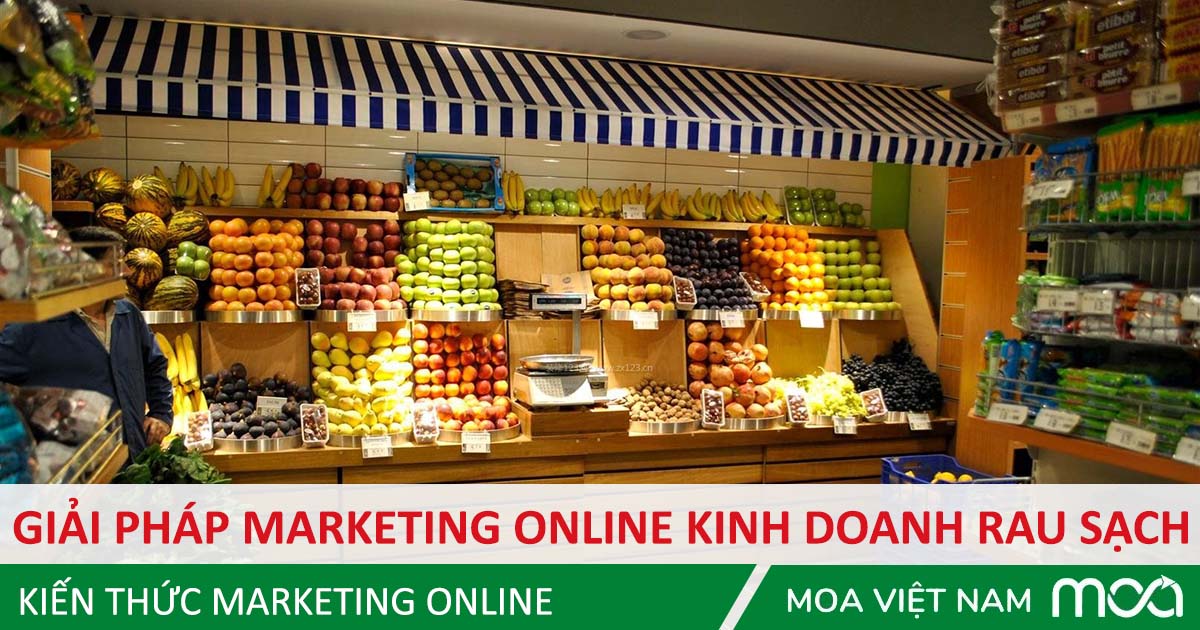 giai-phap-marketingonline-rau-sach Giải pháp Marketing Online cho rau sạch