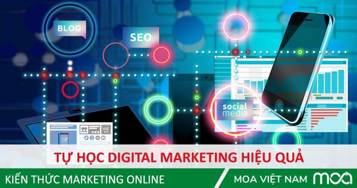 Tự học Digital Marketing hiệu quả