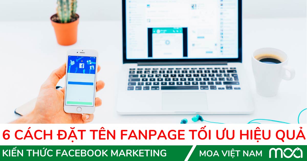 6 Cách Đặt Tên Fanpage Tối Ưu Hiệu Quả Nhất