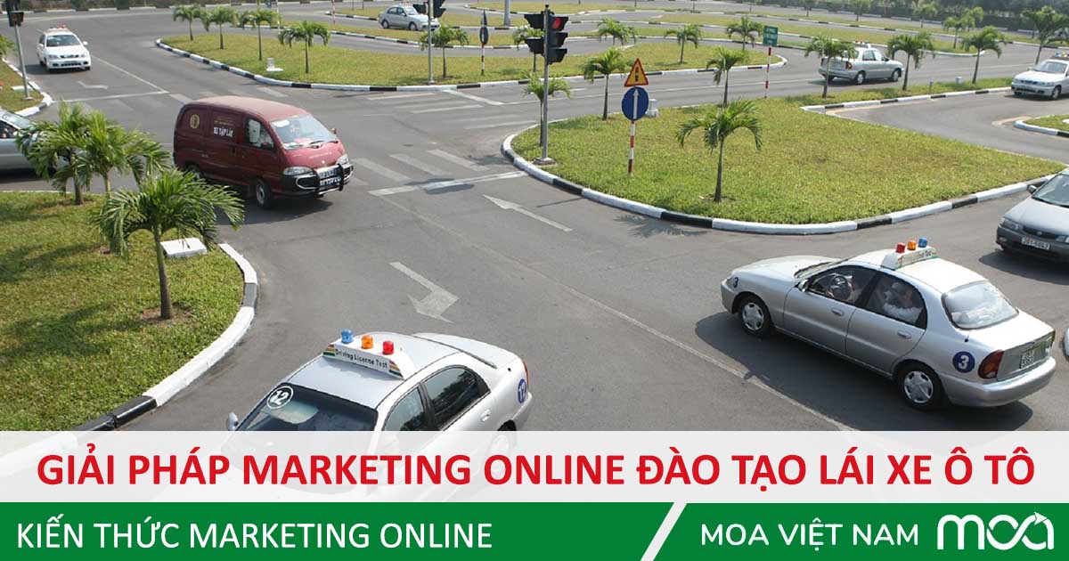 giai-phap-marketing-online-dao-tao-lai-xe-o-to Giải pháp đào tạo Marketing Online đào tạo lái xe ô tô
