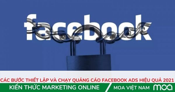 Các Bước Chạy Quảng Cáo Facebook Ads Hiệu Quả 2022