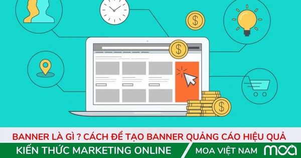 Banner là gì ? Cách để tạo banner quảng cáo hiệu quả Banner là gì ? Cách để tạo banner quảng cáo hiệu quả