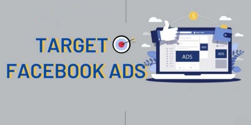 Cách Target Facebook Ads