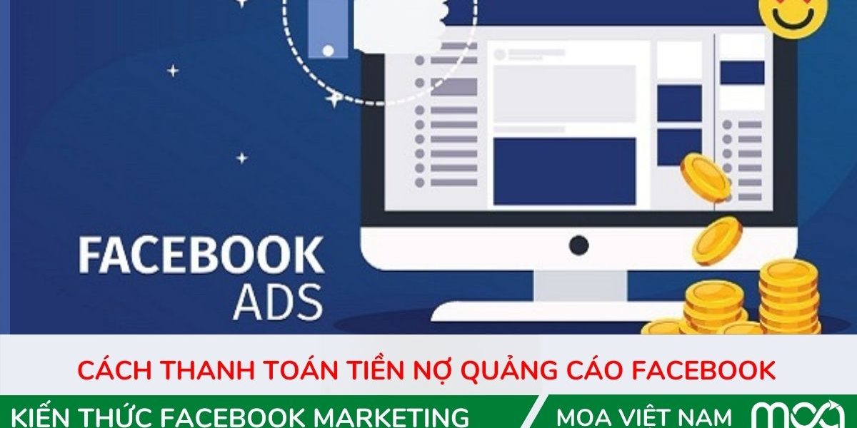 Cách thanh toán tiền nợ quảng cáo facebook Cách thanh toán tiền nợ quảng cáo facebook