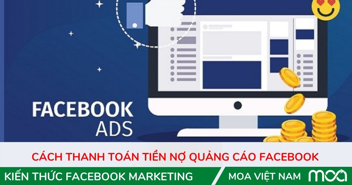 Cách thanh toán tiền nợ quảng cáo facebook Cách thanh toán tiền nợ quảng cáo facebook