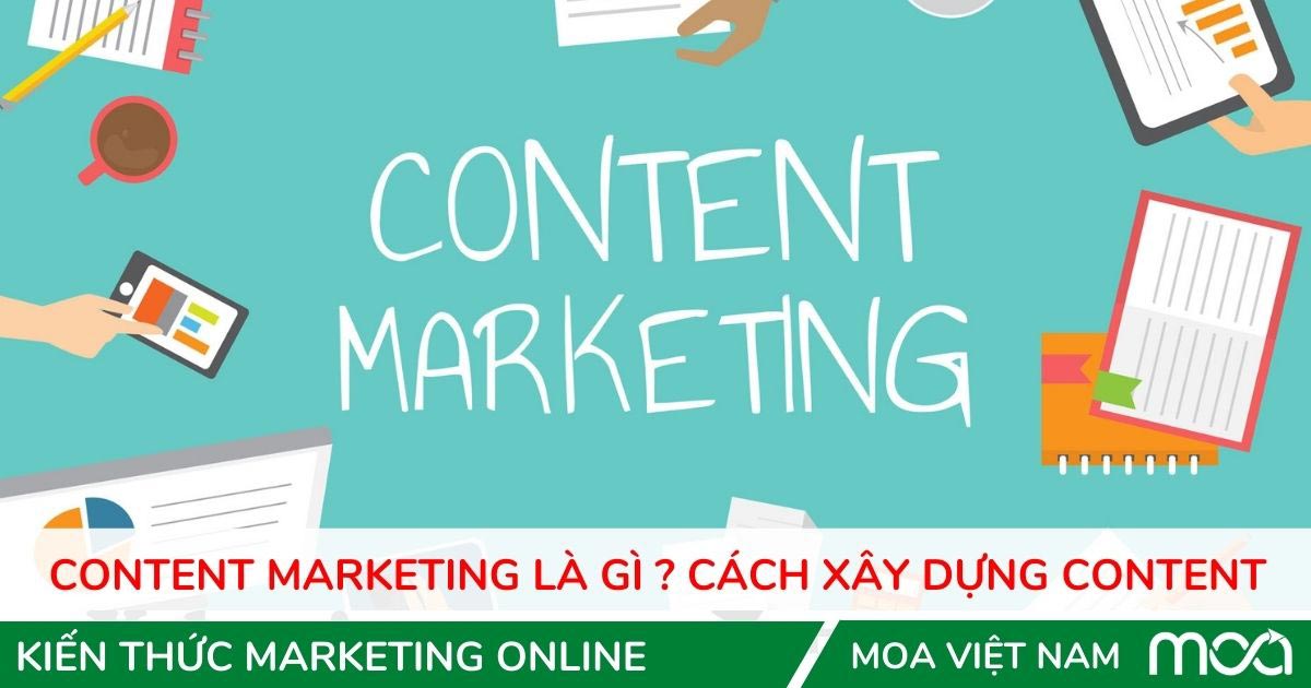 Cách xây dựng Content Marketing thu hút Cách xây dựng Content Marketing thu hút