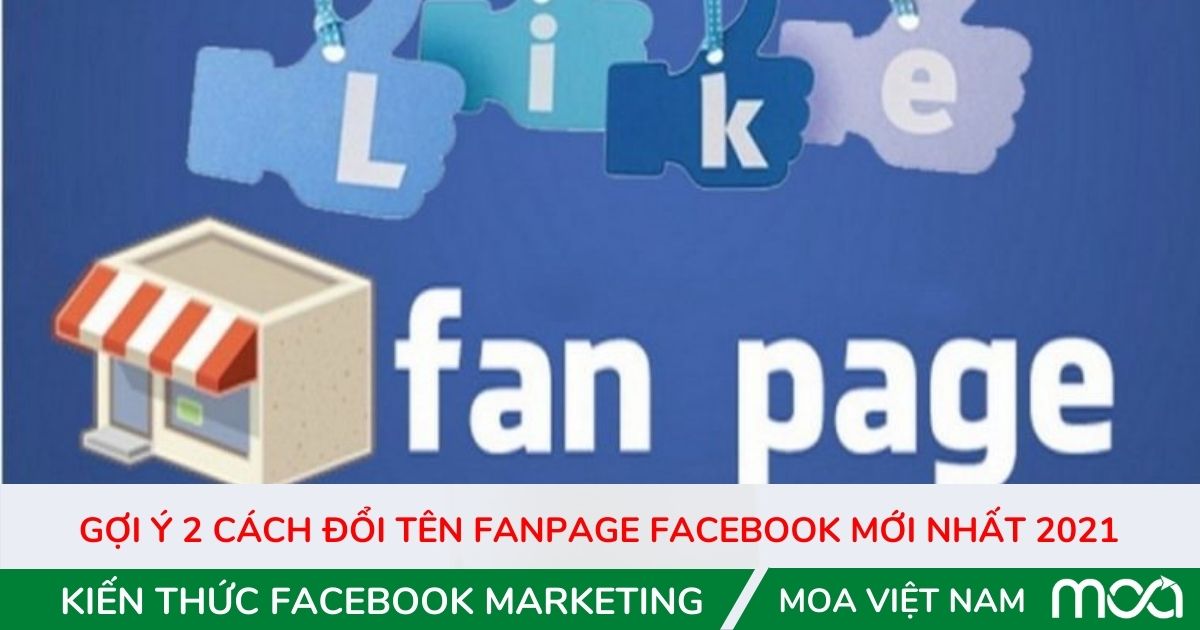 Gợi ý 2 cách đổi tên fanpage facebook mới nhất 2021 Gợi ý 2 cách đổi tên fanpage facebook mới nhất 2021
