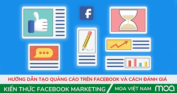 Hướng dẫn tạo quảng cáo trên facebook và cách đánh giá Hướng dẫn tạo quảng cáo trên facebook và cách đánh giá