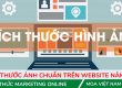 Kích thước ảnh chuẩn trên website năm 2021