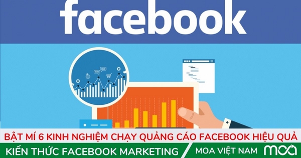 Bật mí 6 kinh nghiệm chậy quảng cáo facebook hiệu quả Bật mí 6 kinh nghiệm chậy quảng cáo facebook hiệu quả