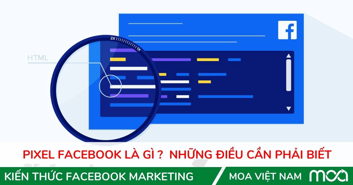 Những điều cần biết về Facebook Pixel Những điều cần biết về Facebook Pixel