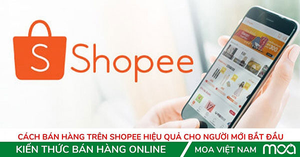 cach-ban-hang-tren-shopee cách bán hàng trên shopee