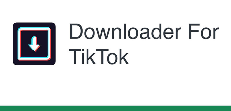 tải xuống App Tiktok downloader
