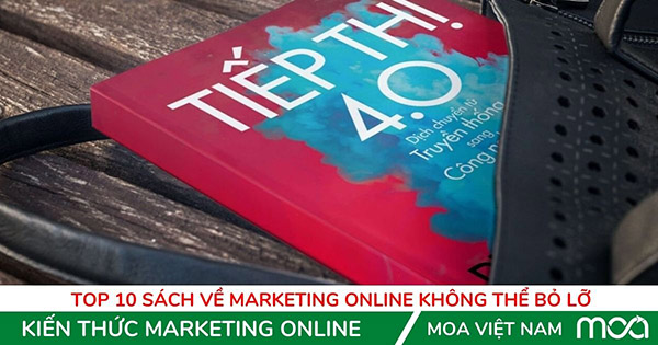 Top 10 Sách về Marketing Online Không Thể Bỏ Lỡ Top 10 Sách về Marketing Online Không Thể Bỏ Lỡ