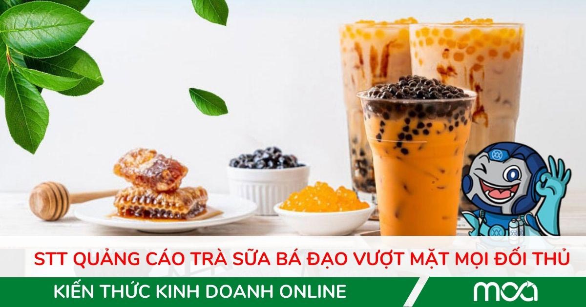 stt quảng cáo quán trà sữa thu hút đối thủ stt quảng cáo quán trà sữa thu hút đối thủ