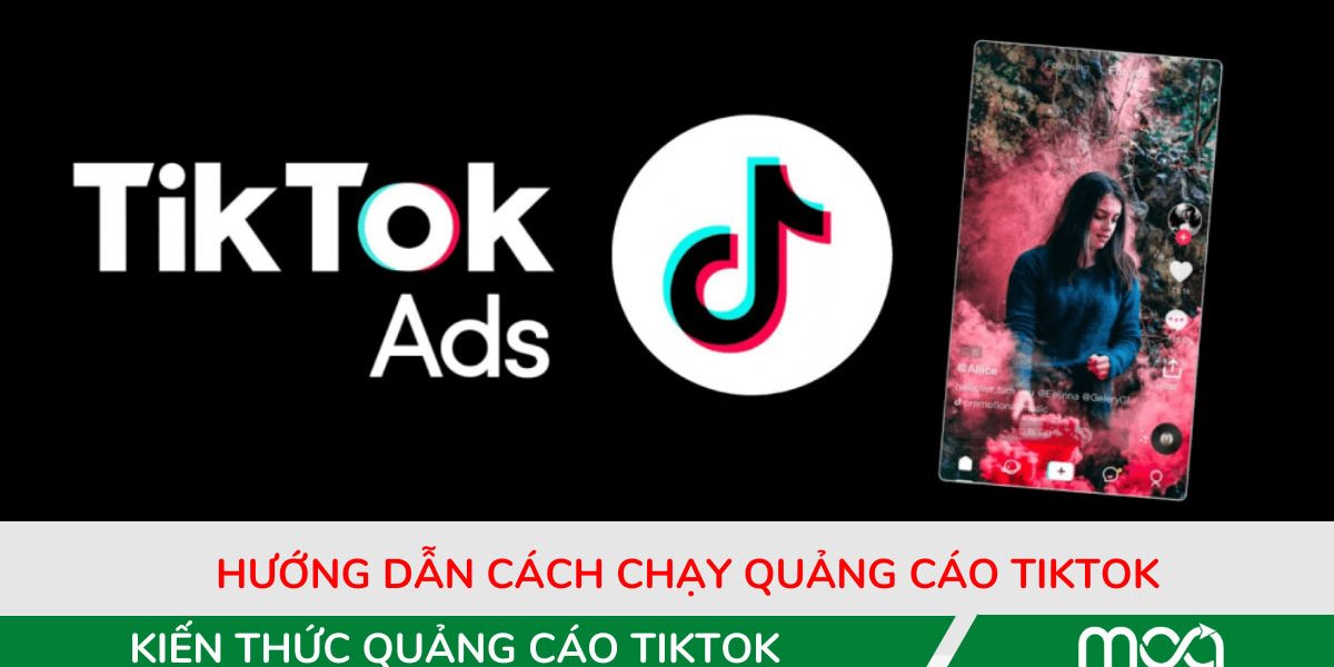 Hướng dẫn cách chạy quảng cáo tiktok ads cho người mới Hướng dẫn cách chạy quảng cáo tiktok ads cho người mới